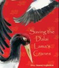 Saving the Dalai Lama’s Cranes